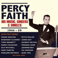 Title: His Music, Singers & Singles, 1944-59, Artist: Percy Faith