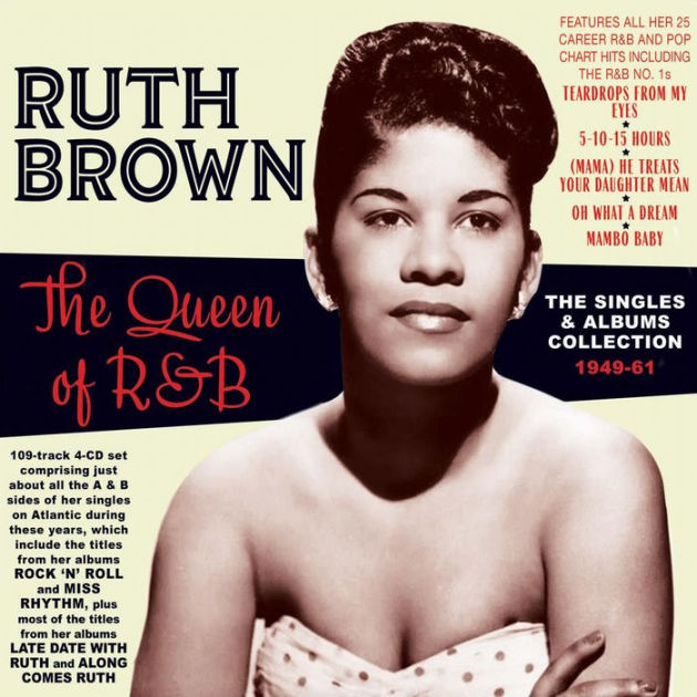 The Queen of R&B The Singles & Albums Collection 19491961 by Ruth