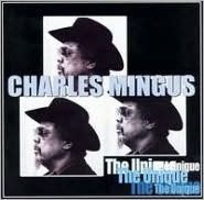 Title: The Unique, Artist: Charles Mingus