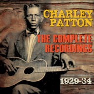 Title: The Complete Recordings: 1929-34, Artist: Charley Patton