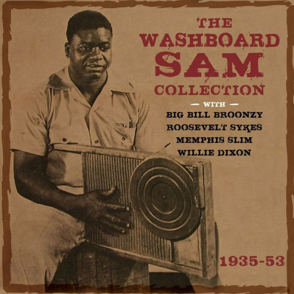 The Washboard Sam Collection: 1935-1953