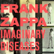 Title: Imaginary Diseases, Artist: Frank Zappa