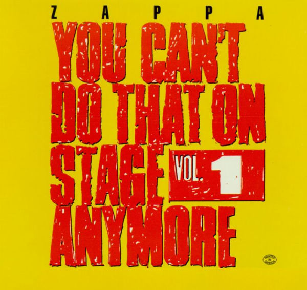 You Can't Do That on Stage Anymore, Vol. 1