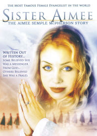 Sister Aimee: The Aimee Semple McPherson Story