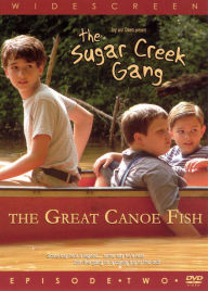 Sugar Creek Gang: The Great Canoe Fish