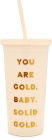 Ban.do You Are Gold Sip Sip Tumbler With Straw