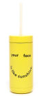 sip sip tumbler with straw (stainless steel), your face is like sunshine