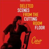 Title: Deleted Scenes From the Cutting Room Floor, Artist: Caro Emerald