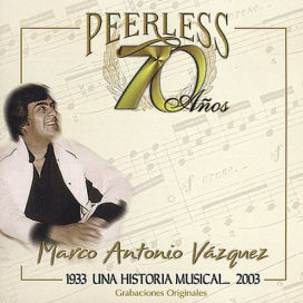 70 Años Peerless Una Historia Musical