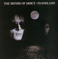 Title: Floodland, Artist: The Sisters of Mercy