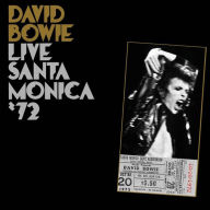 Title: Live in Santa Monica '72 [LP], Artist: David Bowie