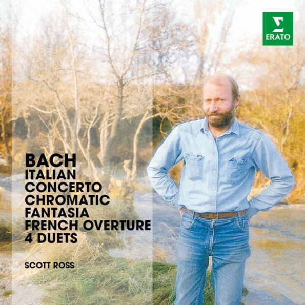 Bach: Italian Concerto; Chromatic Fantasia; French Overture; 4 Duets