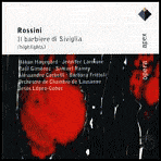 Title: Rossini: Il barbiere di Siviglia (Highlights), Artist: Rossini / Hagegard / Lausanne Co / Lopez-Coboz