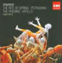 Stravinsky: The Rite of Spring; Petrushka; The Firebird; Apollo