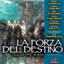 Giuseppe Verdi: La Forza del Destino