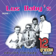 Title: 12 Grandes Exitos, Vol. 1, Artist: Los Baby's