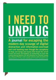 Title: I Need to Unplug Journal