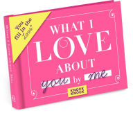 Title: What I Love about You Fill in the Love Gift Book