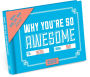 Why You're So Awesome Fill in the Love Gift Book