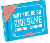 Alternative view 1 of Why You're So Awesome Fill in the Love Gift Book