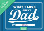 Alternative view 8 of What I Love about Dad Fill in the Love Gift Book