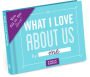 What I Love About Us Little Gift Book