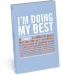 Alternative view 1 of I'm Doing My Best: An Inner-Truth Journal 4
