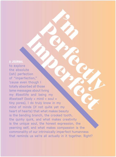 I'm Perfectly Imperfect Inner-Truth Journal (Ombre Edition)