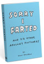 Sorry I Farted and 24 Other Apology Postcards