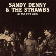 Title: All Our Own Work, Artist: Sandy Denny