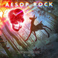 Title: Spirit World Field Guide, Artist: Aesop Rock