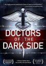 Doctors of the Dark Side