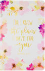 For I Know the Plans I Have For You Bible Journal 5.5x8.5