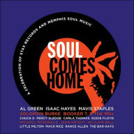 Soul Comes Home: A Celebration of Stax Records