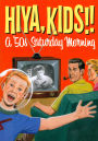 Hiya Kids! A 50's Saturday Morning Box [4 Discs]