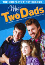My Two Dads: the Complete First Season