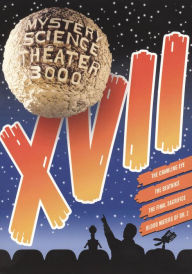 Mystery Science Theater 3000 - XVII