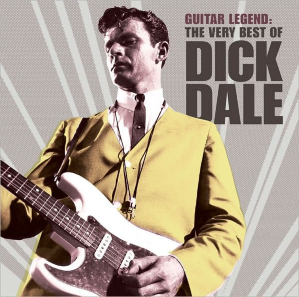 Guitar Legend: The Very Best of Dick Dale