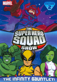 Super Hero Squad Show: the Infinity Gauntlet! Vol. 2