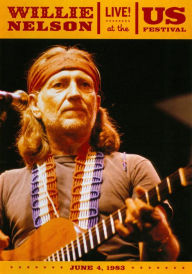 Title: Willie Nelson: Live! At the US Festival - June 4, 1983