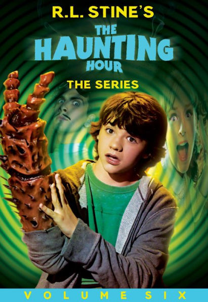 R.L. Stine's The Haunting Hour: The Series, Vol. 6