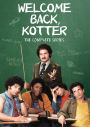 Welcome Back, Kotter: the Complete Series
