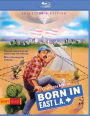 Born in East L.A. [Blu-ray]