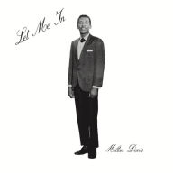 Title: Let Me In, Artist: Milton Davis