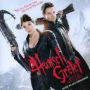 Hansel & Gretel: Witch Hunters [Music from the Motion Picture]