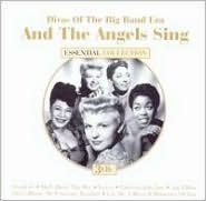 Title: And the Angels Sing: Divas of the Big Band Era, Artist: N/A