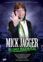 Mick Jagger: It's Only Rock & Roll - Unauthorized Documentary