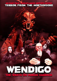 Title: Wendigo: The Wrath On Human Garbage