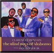 Clarence Fountain and the Blind Boys of Alabama with Sam Butler