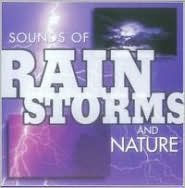 Title: Sounds of Nature: Rainstorms and Nature, Artist: N/A